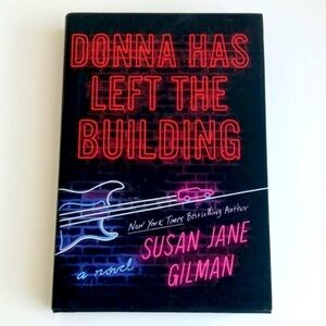 Susan Jane Gilman Novel - Donna Has Left the Building Book Best Selling Author